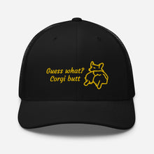 Load image into Gallery viewer, Guess What Corgi Butt Vented Trucker Embroidered Baseball Hat
