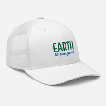 Load image into Gallery viewer, Earth to Everyone Vented Trucker Embroidered Baseball Hat
